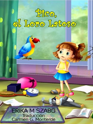 cover image of Pico, el Loro Latoso